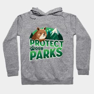 Protect Our Parks Hoodie